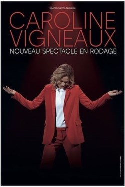 Affiche de Caroline Vigneaux | Nouveau spectacle en rodage