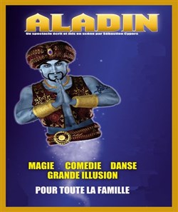 Affiche de Aladin : Magie, Danse, Comédie et Grande Illusion !