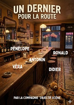 Affiche de Un dernier pour la route