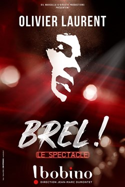 Affiche de Brel ! Le spectacle