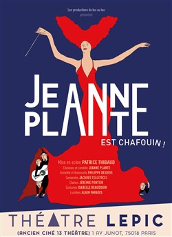 Affiche de Jeanne Plante est chafouin