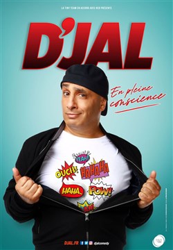 Affiche de D'Jal dans En pleine conscience