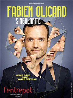Affiche de Fabien Olicard dans Singularité