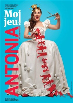 Affiche de Antonia de Rendinger dans Moi jeu !