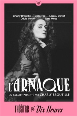 Affiche de Cabaret L'Arnaque