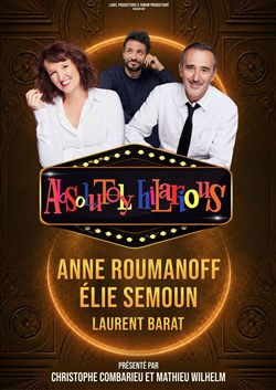 Affiche de Absolutely Hilarious | avec Élie Semoun et Anne Roumanoff