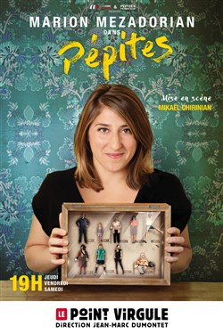 Affiche de Marion Mezadorian dans Pépites
