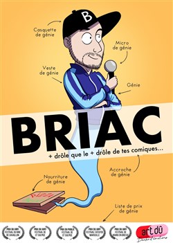 Affiche de Briac dans Génie ordinaire