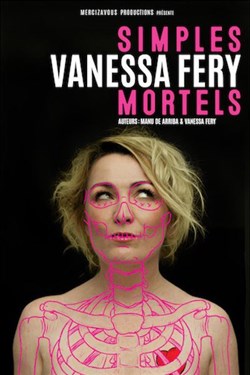 Affiche de Vanessa Féry dans Simples Mortels