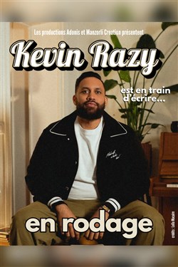Affiche de Kevin Razy dans Kevin Razy est en train d'écrire...