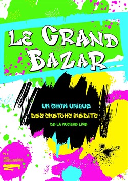 Affiche de Le grand bazar