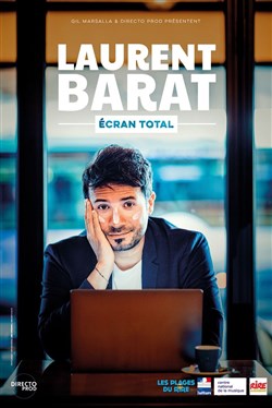 Affiche de Laurent Barat dans Écran Total