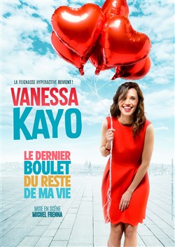 Affiche de Vanessa Kayo dans Le dernier boulet du reste de ma vie