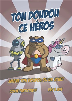 Affiche de Ton Doudou ce héros