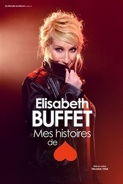 Affiche de Elisabeth Buffet dans Mes histoires de coeur