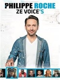 Affiche de Philippe Roche dans Ze Voice's