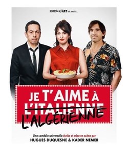 Affiche de Je t'aime à l'italienne et à l'algérienne