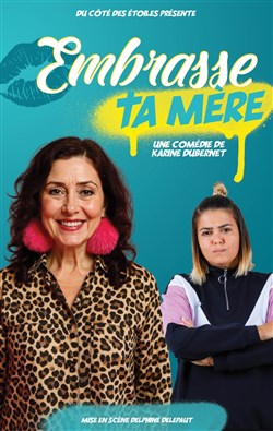 Affiche de Embrasse ta mère