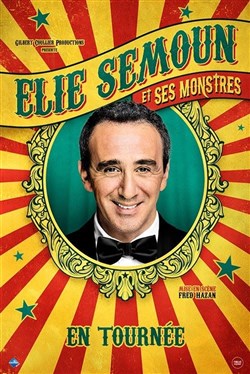 Affiche de Elie Semoun dans Elie Semoun et ses monstres