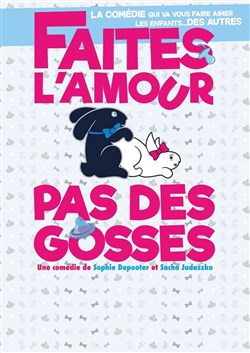 Affiche de Faites l'amour, pas des gosses