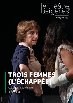 Affiche de Trois femmes (L'échappée)