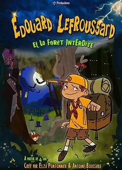 Affiche de Edouard le Froussard et la forêt interdite