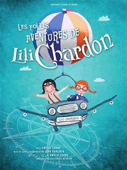 Affiche de Les folles aventures de Lili Chardon