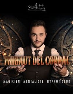 Affiche de Thibaut Del Corral dans Sous Hypnose