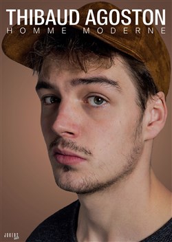 Affiche de Thibaud Agoston dans Homme Moderne
