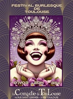 Affiche de Festival Burlesque de Toulouse