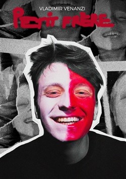 Affiche de Vladimir Venanzi dans Petit Frère