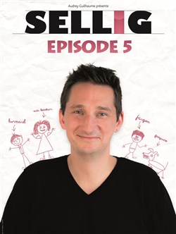 Affiche de Sellig dans Episode 5