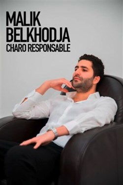 Affiche de Malik Belkhodja dans Charo responsable