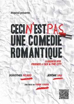 Affiche de Ceci n'est pas une comédie romantique