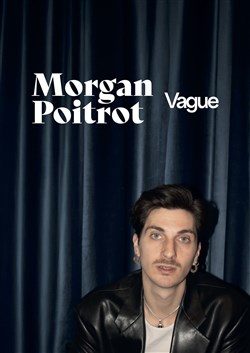 Affiche de Morgan Poitrot dans Vague