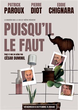 Affiche de Puisqu'il le faut
