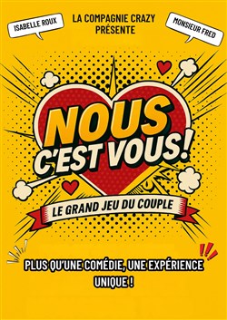 Affiche de Nous c'est vous : Le grand jeu du couple