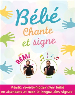 Affiche de Rémi dans Bébé chante et signe