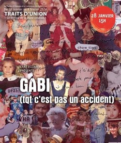 Affiche de GABI (Tqt c'est pas un accident)
