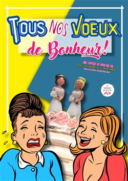 Affiche de Tous nos voeux de bonheur !