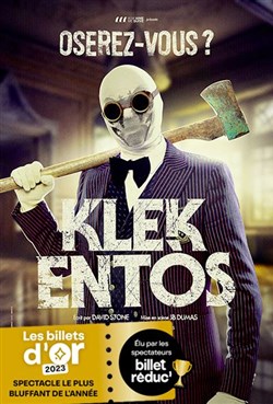Affiche de Klek Entòs dans Oserez-vous ?