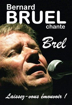 Affiche de Bernard Bruel chante Brel