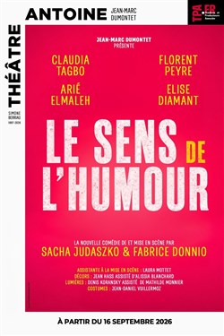 Affiche de Le sens de l'humour | avec Claudia Tagbo, Florent Peyre et Arié Elmaleh