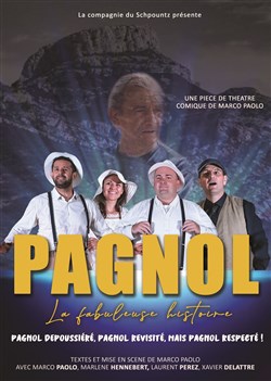 Affiche de Pagnol, la fabuleuse histoire