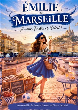 Affiche de Emilie in Marseille