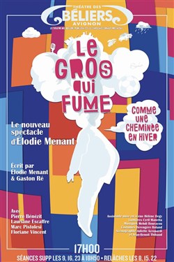Affiche de Le gros qui fume comme une cheminée en hiver