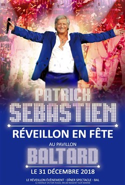 Affiche de Patrick Sébastien : Réveillon en fête