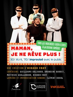 Affiche de Maman, je ne rêve plus !