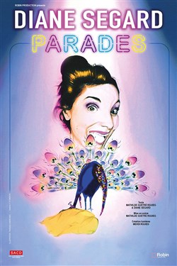 Affiche de Diane Segard dans Parades