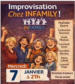 Affiche de Improvisation chez Infamily !